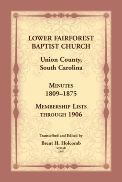 Cover for Brent Holcomb · Lower Fairforest Baptist Church, Union County, South Carolina (Taschenbuch) (2021)