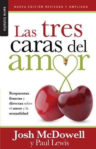 Las Tres Caras Del Amor - Paul Lewis - Books - Unilit - 9780789920638 - 2012