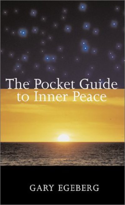 Cover for Gary Egeberg · The Pocket Guide to Inner Peace (Paperback Book) (2001)