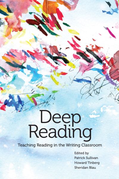 Cover for Deep Reading: Teaching Reading in the Writing Classroom (Paperback Book) (2017)