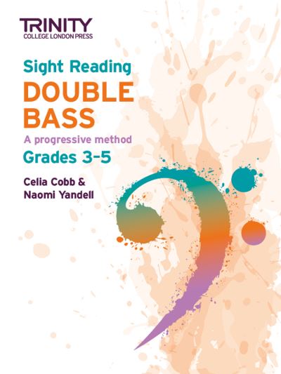 Cover for Trin College London · Trinity College London Sight Reading Double Bass: Grades 3-5 (Sheet music) (2020)