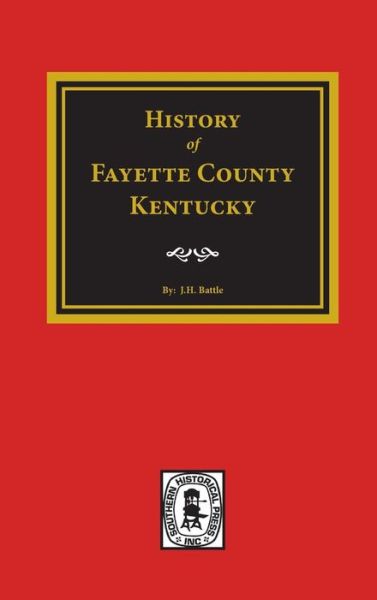 Cover for W. H. Perrin · History of Fayette County (Inbunden Bok) (2017)