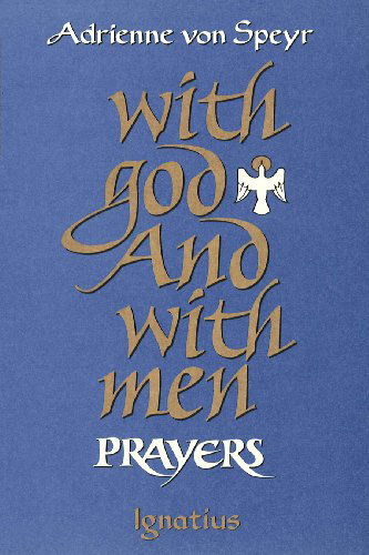 Cover for Adrienne Von Speyr · With God and with Men: Prayers (Paperback Book) (1995)