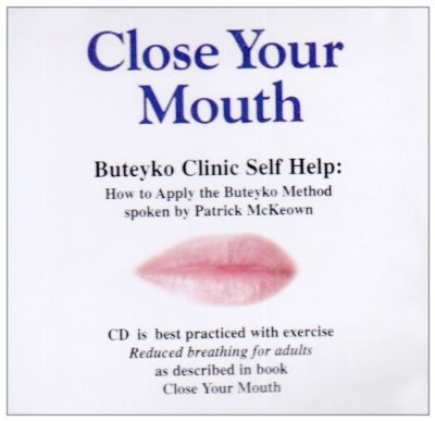 Cover for Patrick G. McKeown · Buteyko Clinic Self Help: How to Apply the Buteyko Method (Audiobook (CD)) (2006)