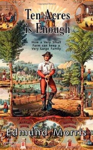 Cover for Edmund Morris · Ten Acres is Enough (Taschenbuch) (2009)