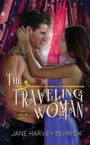 Cover for Jane Harvey-berrick · The Traveling Woman (Paperback Book) (2015)
