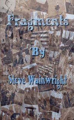 Cover for Wainwright J. Steve · Fragments (Paperback Book) (2014)