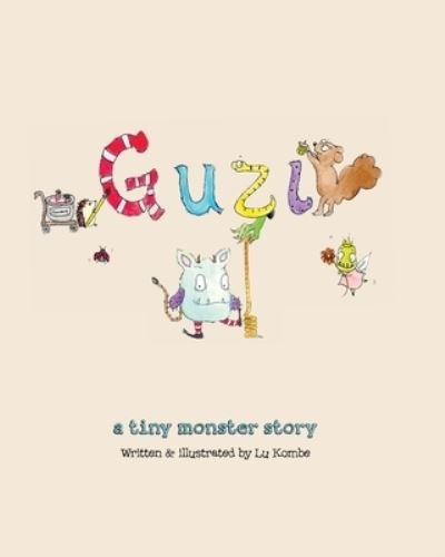 Guzi - Lu Kombe - Bøger - Little Forest Press - 9780995808638 - 31. august 2020