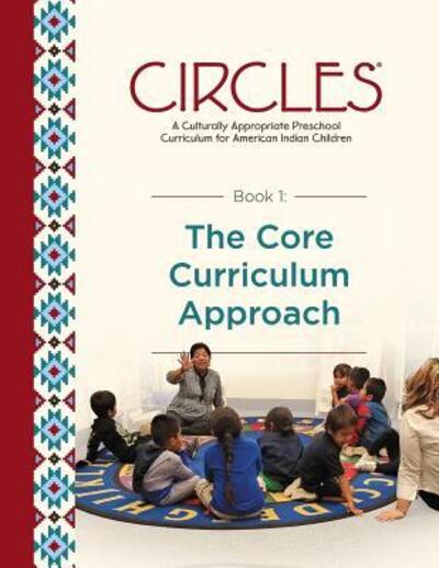 Cover for National Center for Families Learning · CIRCLES - A Culturally Appropriate Preschool Curriculum for American Indian Children (Paperback Book) (2017)