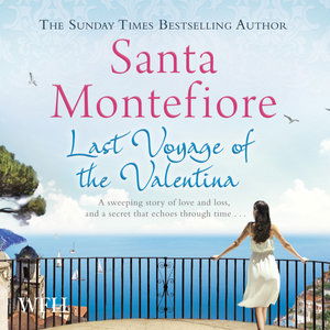 Cover for Santa Montefiore · Last Voyage of the Valentina (Audiobook (CD)) [Unabridged edition] (2021)