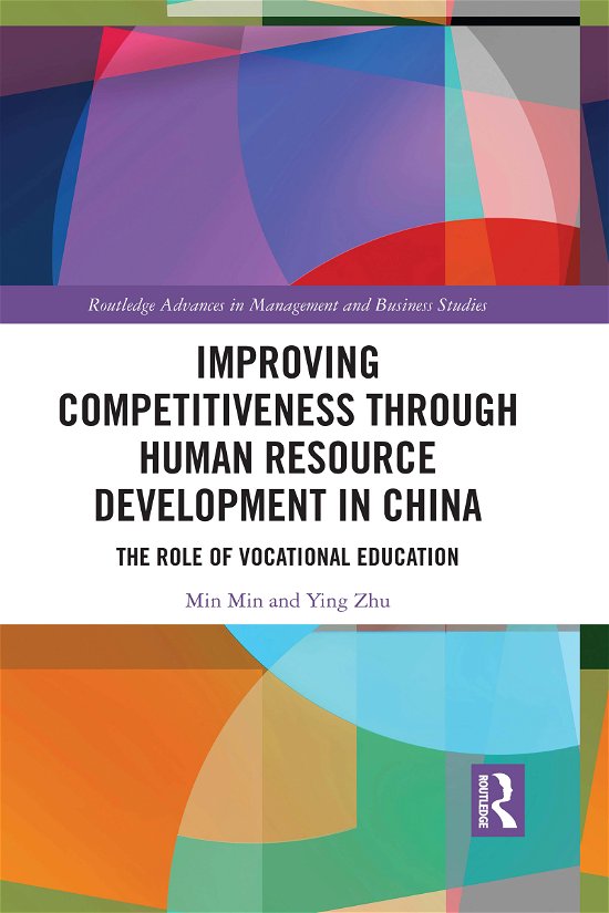 Cover for Min Min · Improving Competitiveness through Human Resource Development in China: The Role of Vocational Education - Routledge Advances in Management and Business Studies (Paperback Bog) (2021)