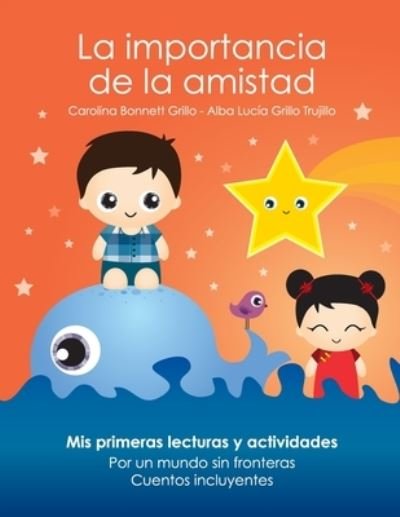 Cover for Alba Lucia Grillo · La importancia de la amistad (Pocketbok) (2019)