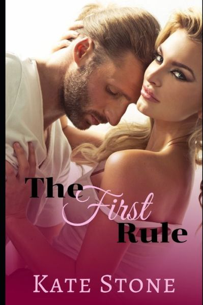 Cover for Kate Stone · The First Rule (Taschenbuch) (2019)