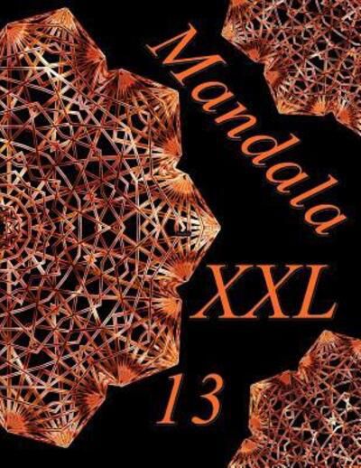 Cover for The Art Of You · Mandala XXL 13 : libro para colorear para adultos (Paperback Book) (2019)