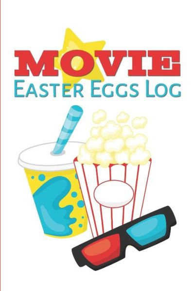 Cover for Larkspur &amp; Tea Publishing · Movie Easter Eggs Log (Pocketbok) (2019)