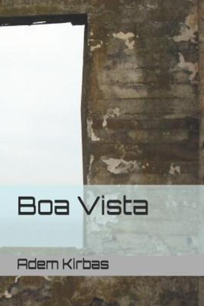 Cover for Adem Kirbas · Boa Vista (Paperback Book) (2019)