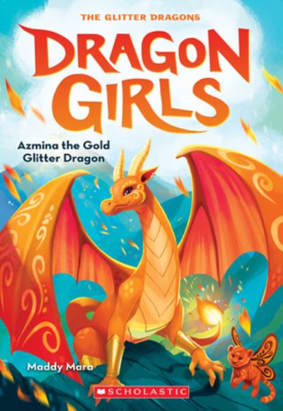 Cover for Maddy Mara · Azmina the Gold Glitter Dragon (Dragon Girls #1) - Dragon Girls (Paperback Book) (2021)