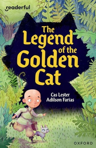 Cover for Cas Lester · Readerful Independent Library: Oxford Reading Level 12: Legend of the Golden Cat - Readerful Independent Library (Paperback Book) (2024)