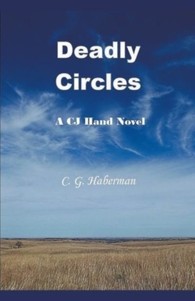 Cover for C G Haberman · Deadly Circles (Paperback Bog) (2018)