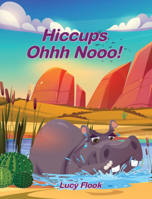 Lucy Flook · Hiccups - Ohhh Nooo! (Paperback Book) (2024)