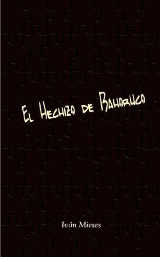Cover for Ivan Mieses · El Hechizo De Bahoruco (Paperback Book) [Spanish edition] (2003)