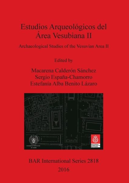 Cover for Macarena Calderón Sánchez · Estudios Arqueologicos del Area Vesubiana II / Archaeological Studies of the Vesuvian Area II (Paperback Book) (2016)