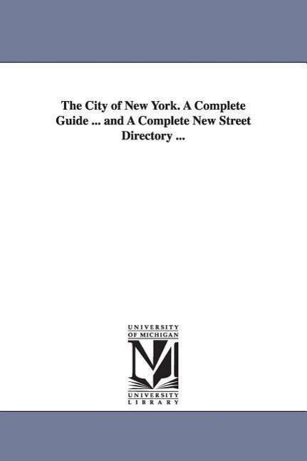 Cover for Charles Barnard · The City of New York: a Complete Guide (Paperback Book) (2006)