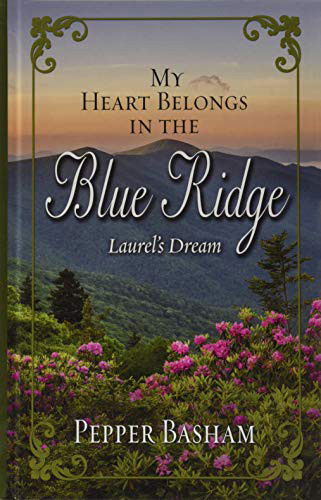 Cover for Pepper Basham · My Heart Belongs in the Blue Ridge (Hardcover Book) (2019)