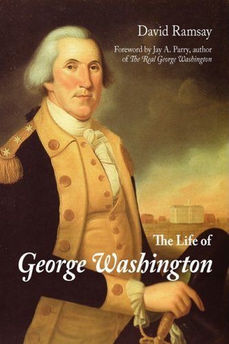 Cover for David Ramsay · The Life of George Washington (Taschenbuch) (2009)