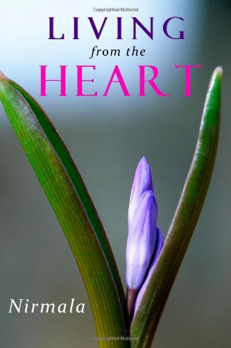 Cover for Nirmala · Living from the Heart (Paperback Book) (2008)