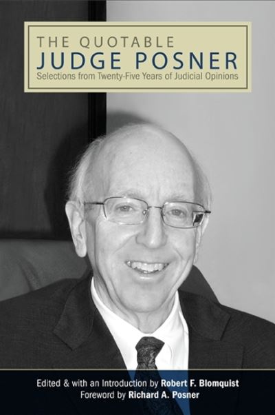 Cover for Richard A. Posner · The quotable Judge Posner (Book) (2010)