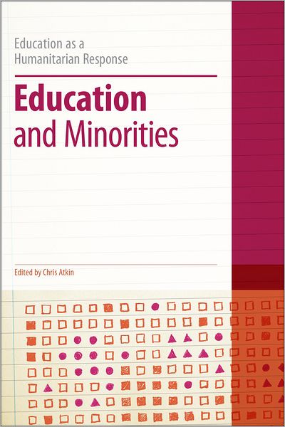 Cover for Atkin Chris · Education and Minorities - Education as a Humanitarian Response (Hardcover Book) [Annotated edition] (2012)