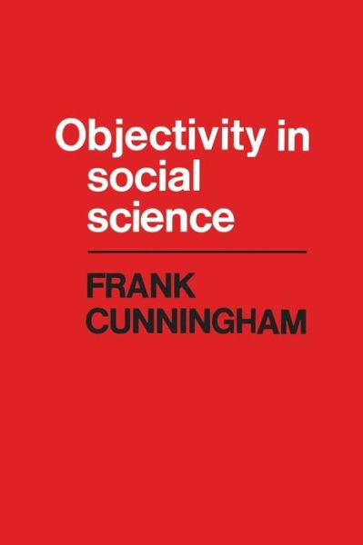 Cover for Frank Cunningham · Objectivity in Social Science (Paperback Book) (1973)