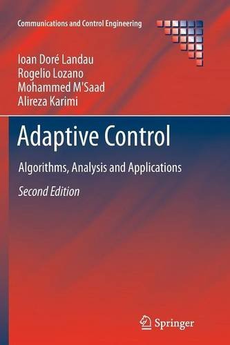 Cover for Ioan Dore Landau · Adaptive Control: Algorithms, Analysis and Applications - Communications and Control Engineering (Paperback Bog) [Softcover reprint of hardcover 2nd ed. 2011 edition] (2013)