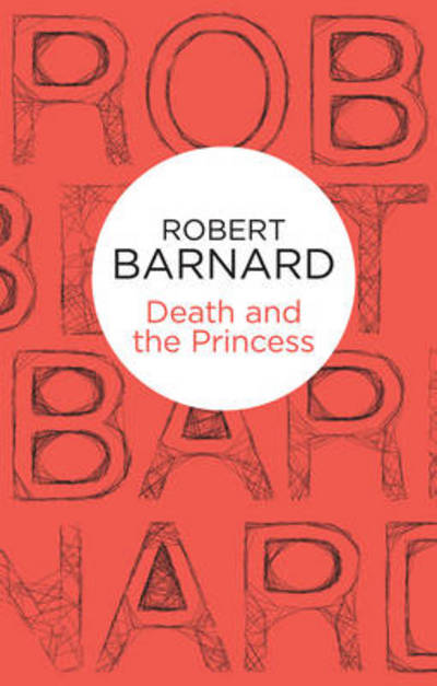 Cover for Robert Barnard · Death and the Princess - Perry Trethowan (Paperback Book) (2012)