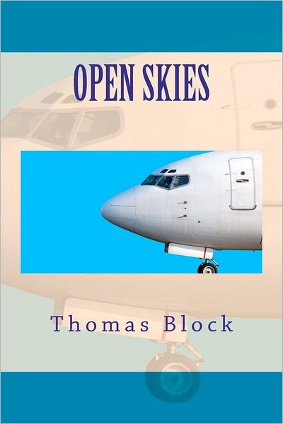 Cover for Thomas Block · Open Skies (Paperback Book) (2012)