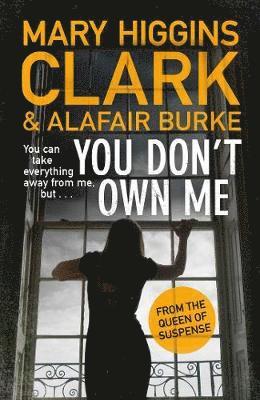 Cover for Mary Higgins Clark · You Don't Own Me (Hardcover Book) (2018)