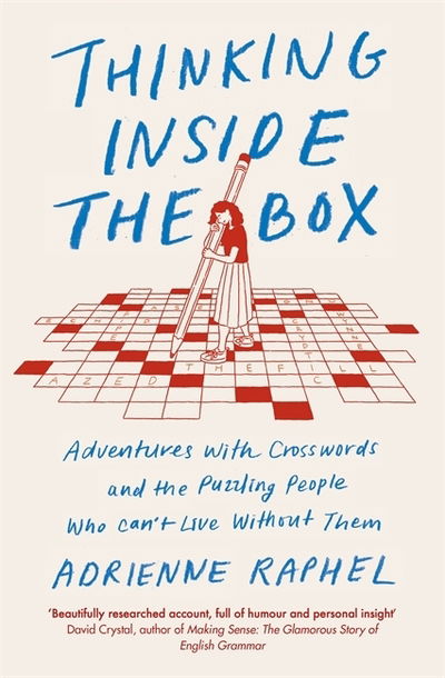 Cover for Adrienne Raphel · Thinking Inside the Box (Hardcover Book) (2020)