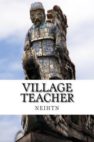 Cover for Neihtn · Village Teacher (Paperback Book) (2012)