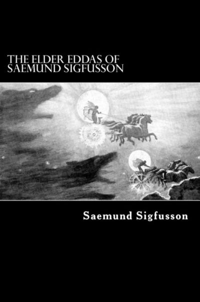 Cover for Saemund Sigfusson · The Elder Eddas of Saemund Sigfusson (Paperback Book) (2012)