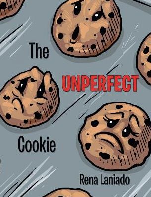 Cover for Rena Laniado · The Unperfect Cookie (Paperback Book) (2017)