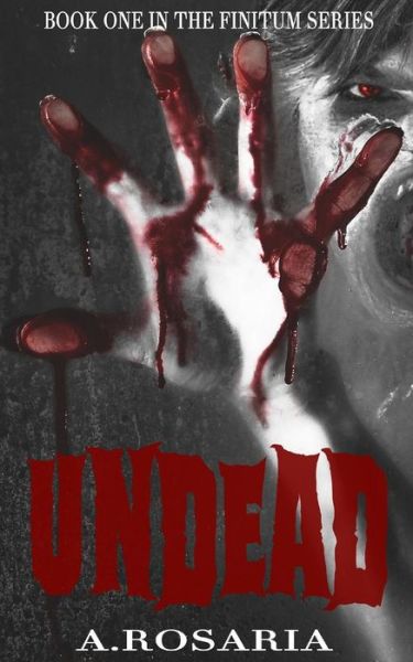 Cover for A Rosaria · Undead (Paperback Book) (2013)