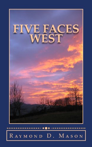 Cover for Raymond D. Mason · Five Faces West (Sackett Series) (Volume 5) (Paperback Book) (2013)