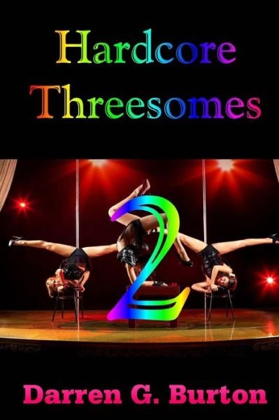 Cover for Darren G Burton · Hardcore Threesomes 2 (Paperback Bog) (2013)