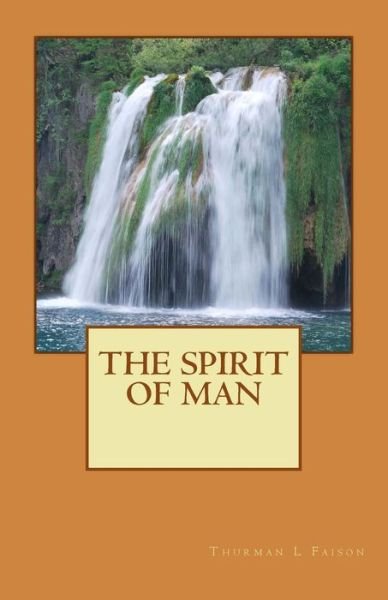 Cover for Thurman L Faison · The Spirit of Man (Paperback Book) (2014)