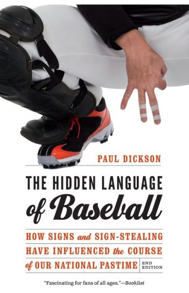 Cover for Paul Dickson · The Hidden Language of Baseball: How Signs and Sign-Stealing Have Influenced the Course of Our National Pastime (Pocketbok) (2019)