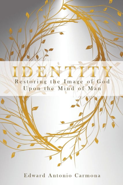Cover for Edward Antonio Carmona · Identity (Paperback Book) (2016)