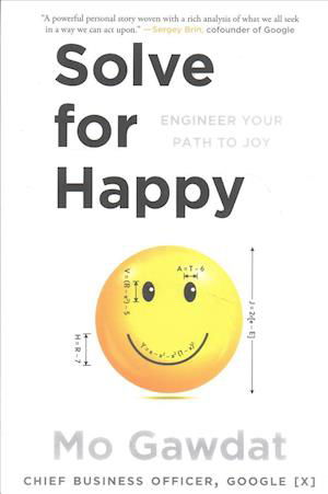 Solve for Happy - Mo Gawdat - Books - Simon & Schuster Export Editions - 9781501154638 - March 21, 2017