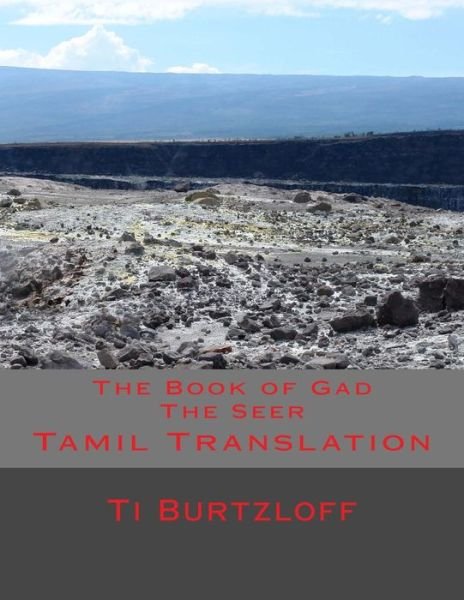 Cover for Ti Burtzloff · The Book of Gad the Seer: Tamil Translation (Paperback Book) (2015)