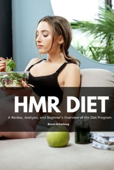 Cover for Bruce Ackerberg · HMR Diet (Paperback Book) (2019)